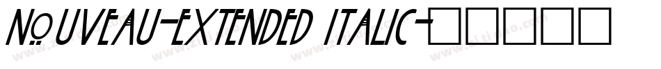 Nouveau-Extended Italic字体转换